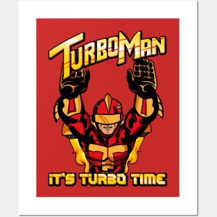 Turbo Man - It's Turbo Time Posters and Art